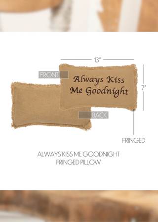 Burlap Natural Always Kiss Me Goodnight Pillow