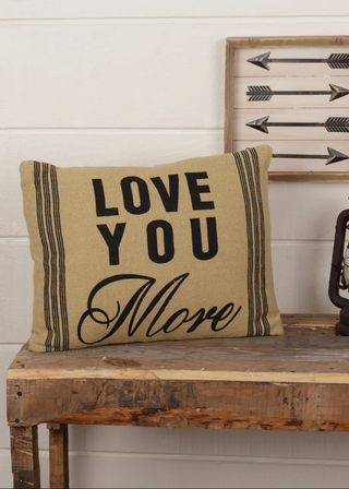 Love You More Pillow