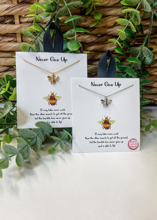 Never Give Up Bee Necklace